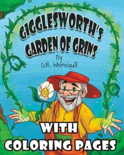 Gigglesworth's Garden of Grins With Coloring Pages