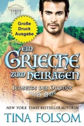 Ein Grieche Zum Heiraten (Große Druckausgabe)