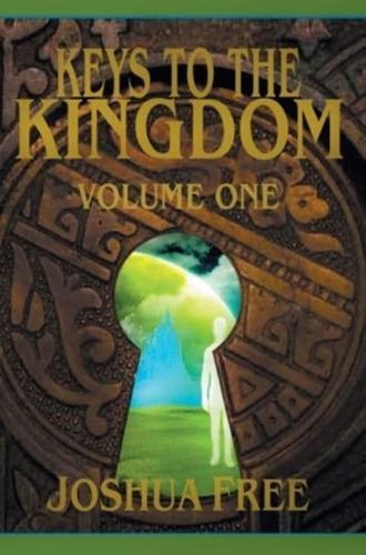 Keys to the Kingdom (Volume One)