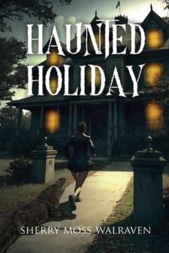 Haunted Holiday