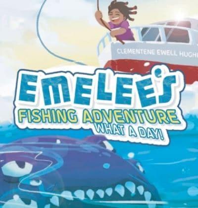 Emelee's Fishing Adventure