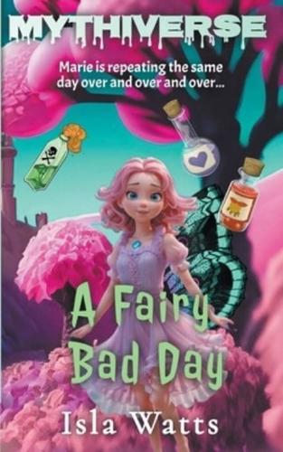 A Fairy Bad Day