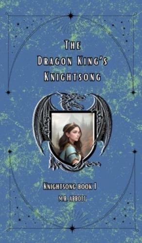 The Dragon King's Knightsong