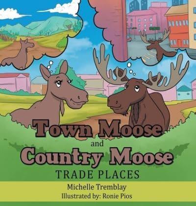 City Moose and Wilderness Moose Trade Places