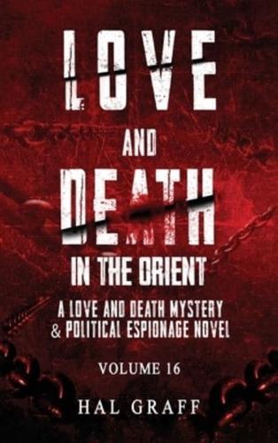 Love and Death in the Orient