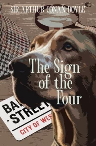 The Sign of the Four (Warbler Classics Annotated Edition)