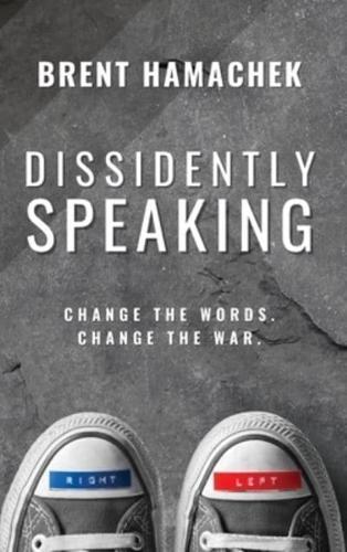 Dissidently Speaking