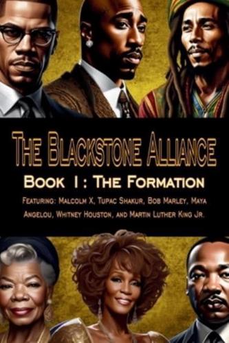 The Blackstone Alliance; Book 1