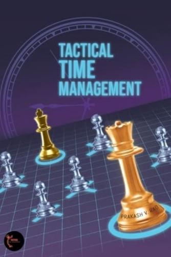 Tactical Time Management