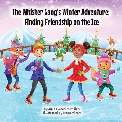 The Whisker Gang's Winter Adventure