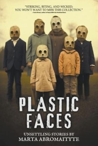 Plastic Faces