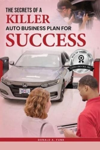 The Secrets of a Killer Auto Business Plan for Success