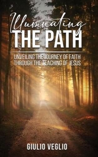 Illuminating the Path