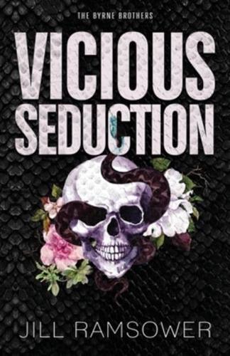 Vicious Seduction