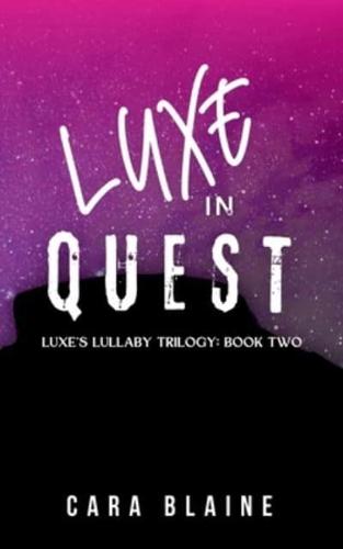 Luxe in Quest