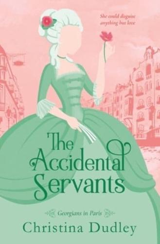 The Accidental Servants