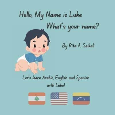 Hello, My Name Is Luke! What's Your Name?