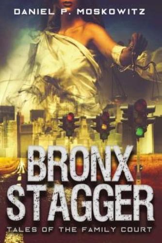 The Bronx Stagger