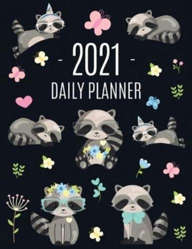 Raccoon Daily Planner 2021: Pretty Organizer for All Your Weekly Appointments   For School, Office, College, Work, or Family Home   With Monthly Spreads: January - December 2021   Large Year Calendar Agenda Scheduler Organizer + Funny Forest Animal