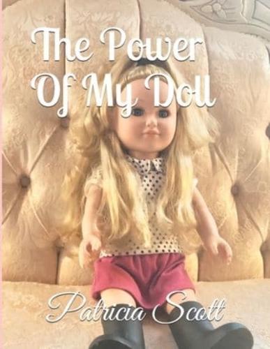 The Power Of My Doll