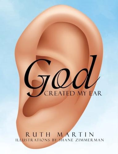 God Created My Ear