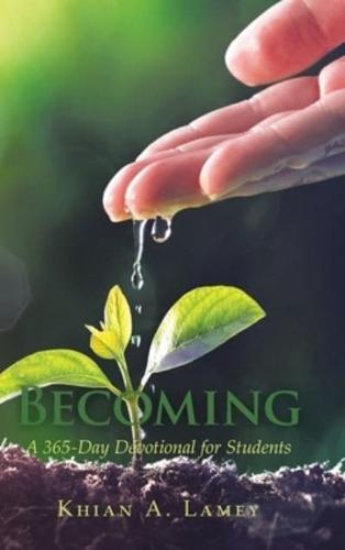Becoming: A 365-Day Devotional for Students