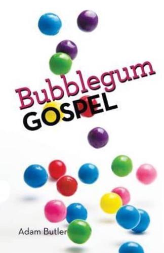 Bubblegum Gospel