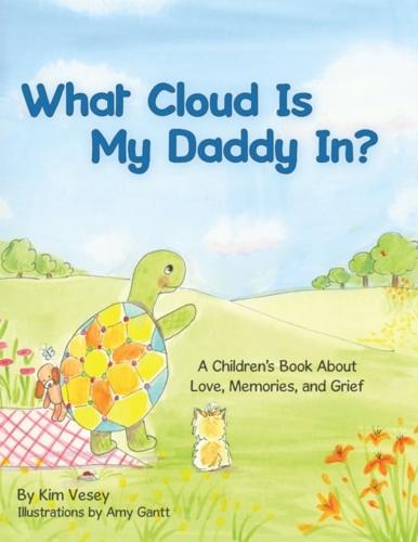 What Cloud Is My Daddy In?