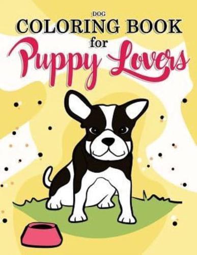 Dog Coloring Book for Puppy Lovers