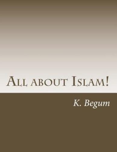 All About Islam!