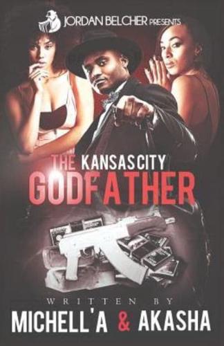 The Kansas City Godfather