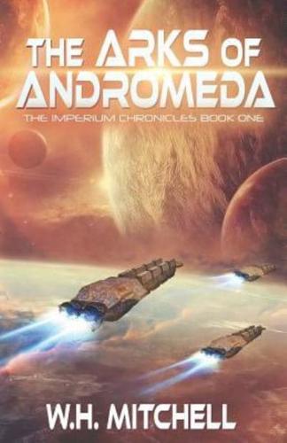 The Arks of Andromeda