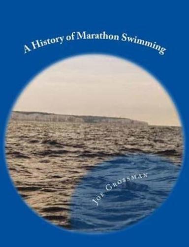 A History of Marathon Swimming