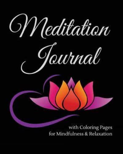 Meditation Journal With Coloring Pages for Mindfulness & Relaxation