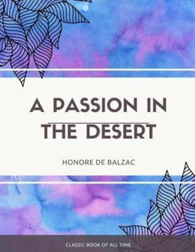 A Passion in the Desert