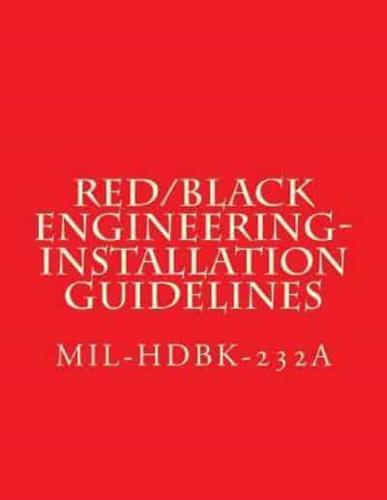 RED/BLACK Engineering-Installation Guidelines