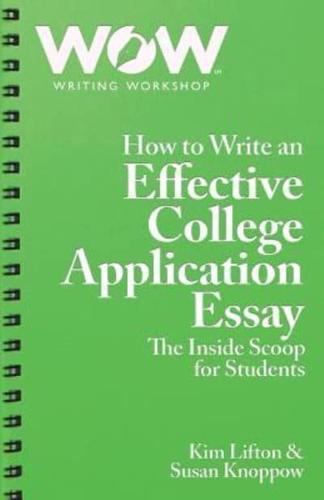 How to Write an Effective College Application Essay