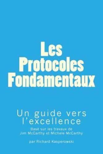 Les Protocoles Fondamentaux (The Core Protocols)