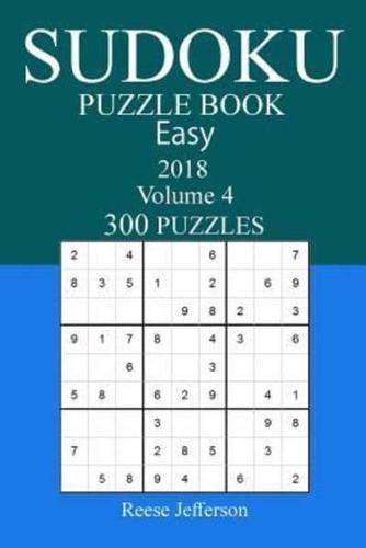 300 Easy Sudoku Puzzle Book - 2018