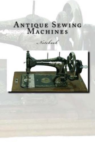 Antique Sewing Machines