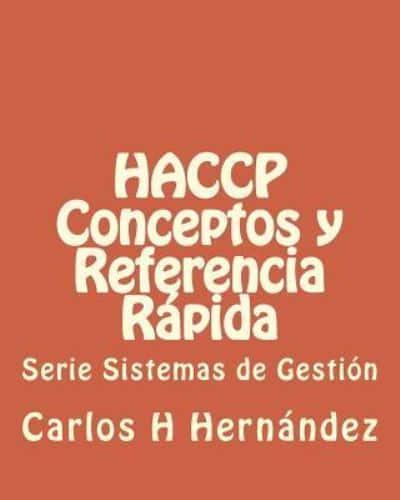 Haccp Conceptos Y Referencia Rapida