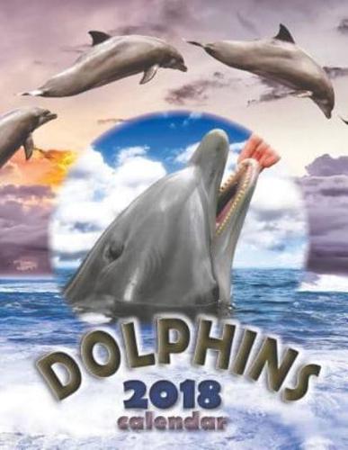 Dolphins 2018 Calendar (UK Edition)