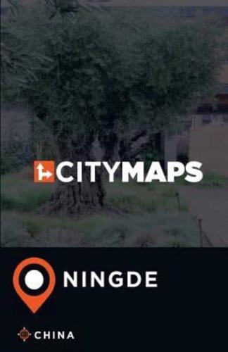 City Maps Ningde China