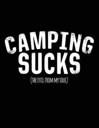 Camping Sucks (The Evil from My Soul)