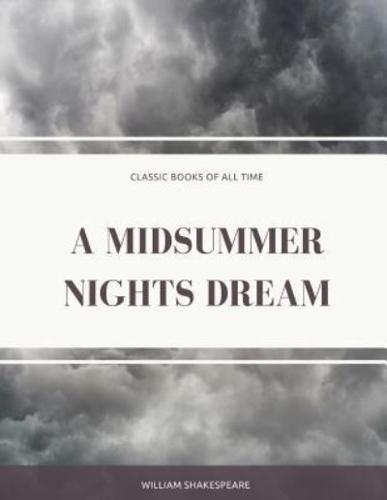 A Midsummer Nights Dream