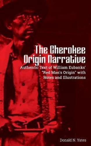 The Cherokee Origin Narrative