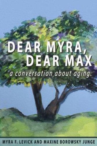 Dear Myra, Dear Max