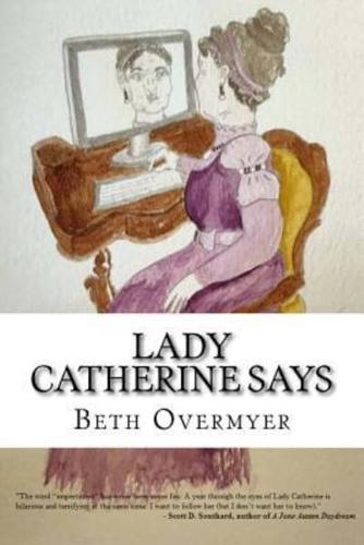 Lady Catherine Says