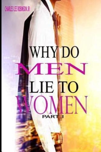 Why Do Men Lie To Women