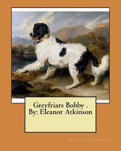 Greyfriars Bobby . By